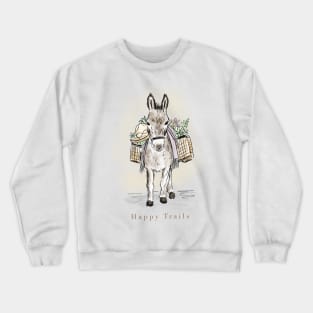 Happy Trails Donkey Crewneck Sweatshirt